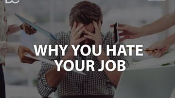 Why you hate your Job – The corner with Danny Calafell